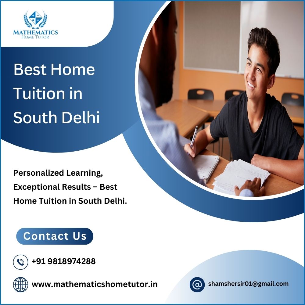 Best Home Tuition In South Delhi
